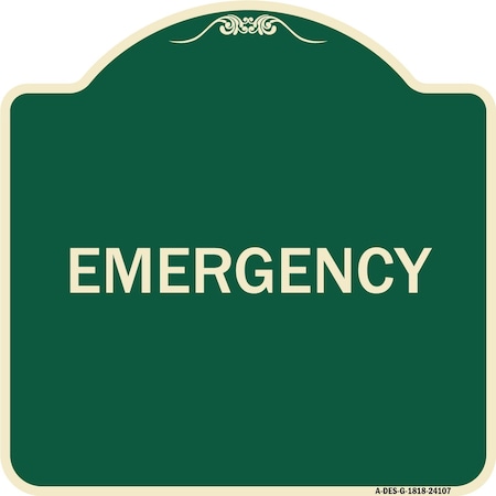 Signmission Designer Series Sign-Emergency, Green & Tan Heavy-Gauge Aluminum Sign, 18" x 18", G-1818-24107 A-DES-G-1818-24107